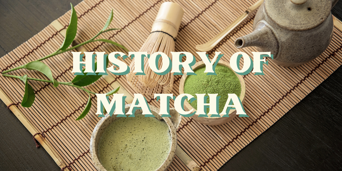 The History of Matcha